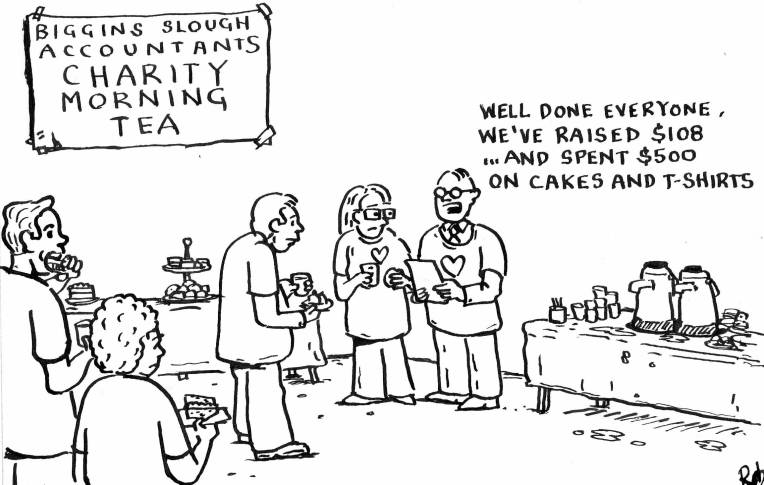 staff at a charity morning tea and have spent more money on hosting it than the money they raised.