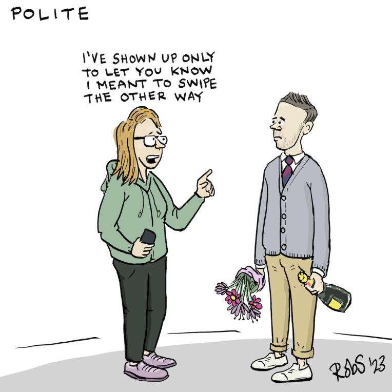 Two people who met in an online dating app meet in the street. The woman tells the man., who has turned up with flowers, that she's only turned up to let him know that he meant to swipe the other way.